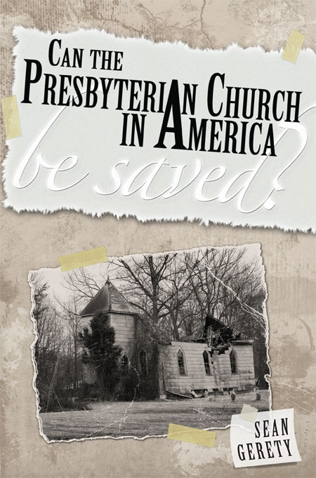 Can the Presbyterian Church in America Be Saved?