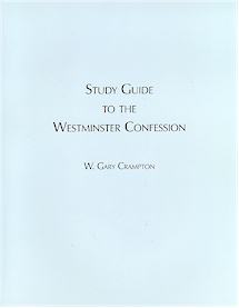 Study Guide to the Westminster Confession