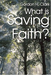 What Is Saving Faith?